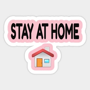 stay at home Sticker